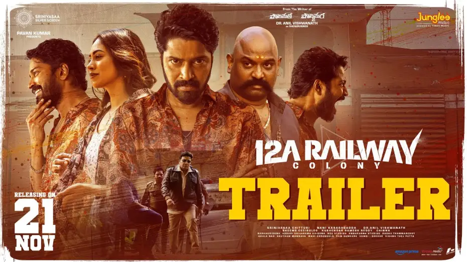 Video for the film 12A Railway Colony — 12A Railway Colony - Trailer | Allari Naresh | Kamakshi Bhaskarla | Bheems Ceciroleo | Nani