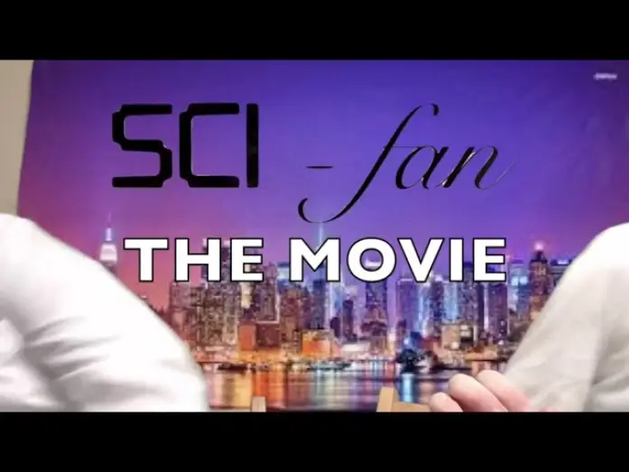 Video for the film Sci-Fan: The Movie — Sci-Fan: The Movie official trailer