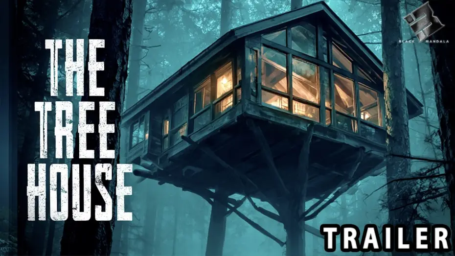 Video for the film The Treehouse — THE TREEHOUSE 🎬 Official Trailer 🎬 Horror Movie 🎬 English 4K 2026