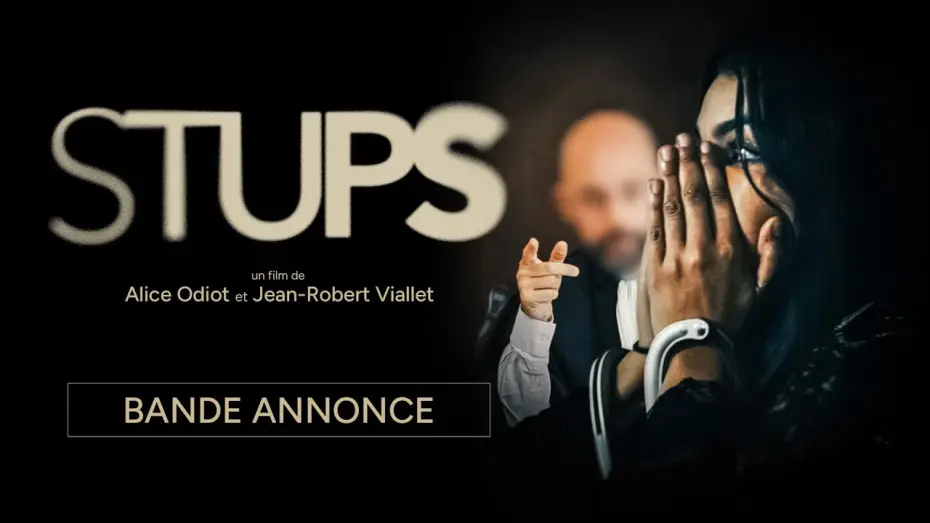 Video for the film Stups — STUPS - Bande annonce