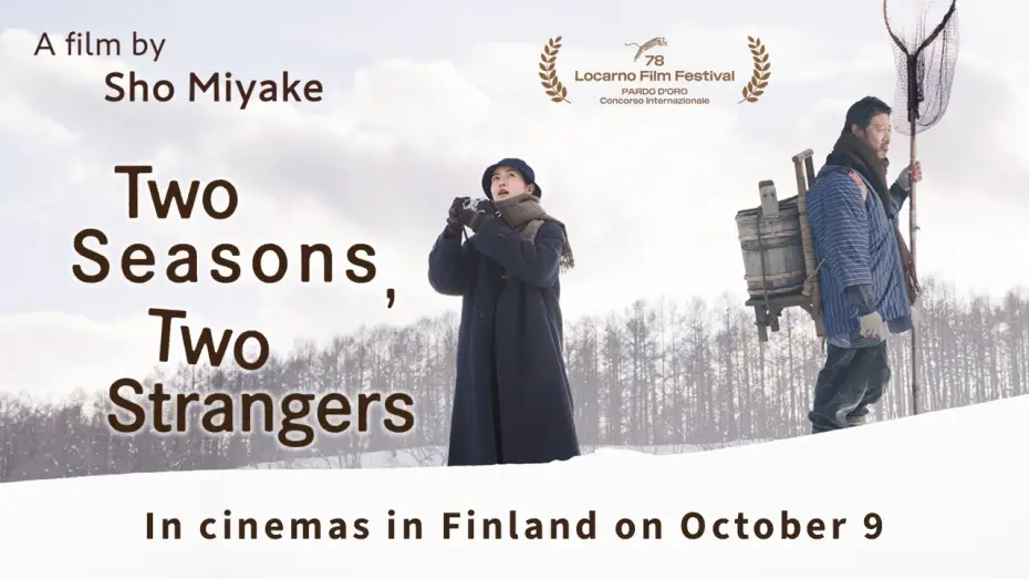 Video for the film Two Seasons, Two Strangers — Two Seasons, Two Strangers – Official Trailer