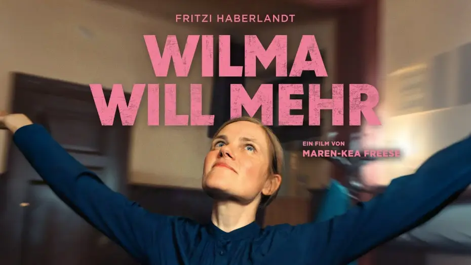 Video for the film Wilma will mehr — Kinotrailer "Wilma will mehr" - Kinostart 31. Juli 2025