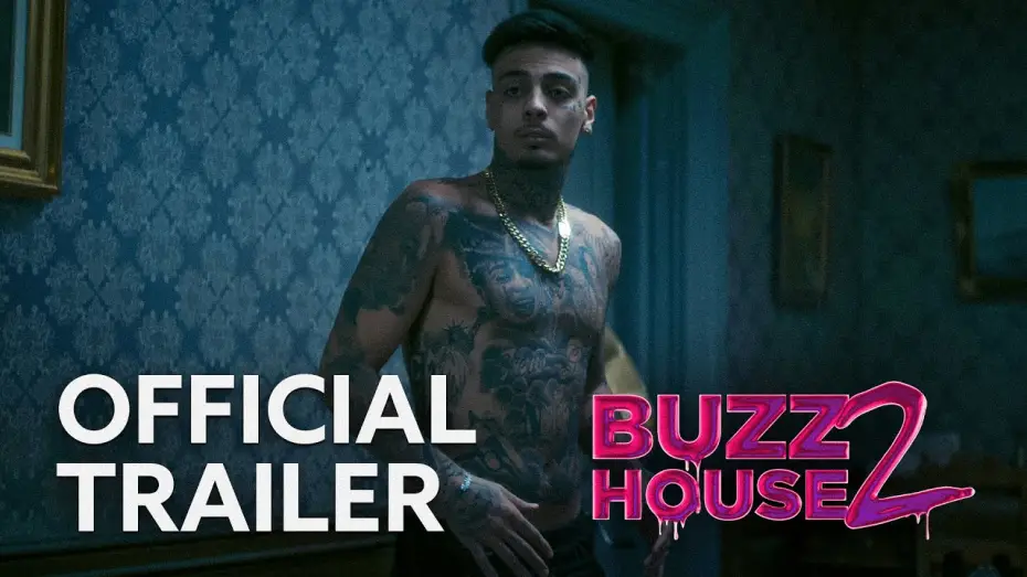 Video for the film Buzz House: The Movie 2 — BUZZ HOUSE: THE MOVIE 2 — Official Trailer 2