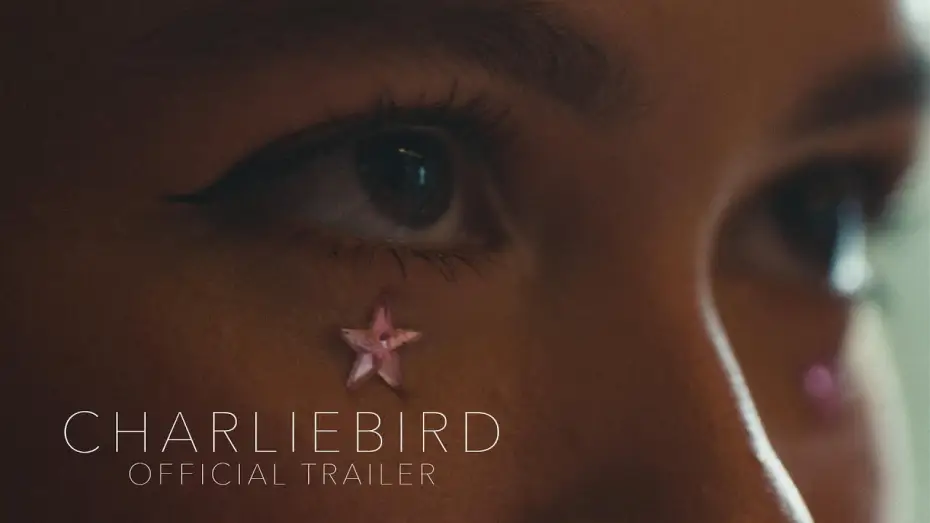 Video for the film Charliebird — Official Trailer