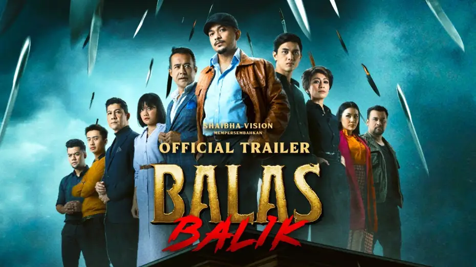 Video for the film Balas Balik — Filem Balas Balik (Offficial Trailer)