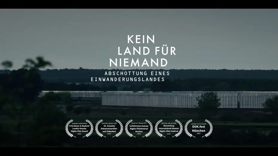 Video for the film Is the German Public Aware of This? — Kein Land für Niemand - Abschottung eines Einwanderungslandes (Trailer)