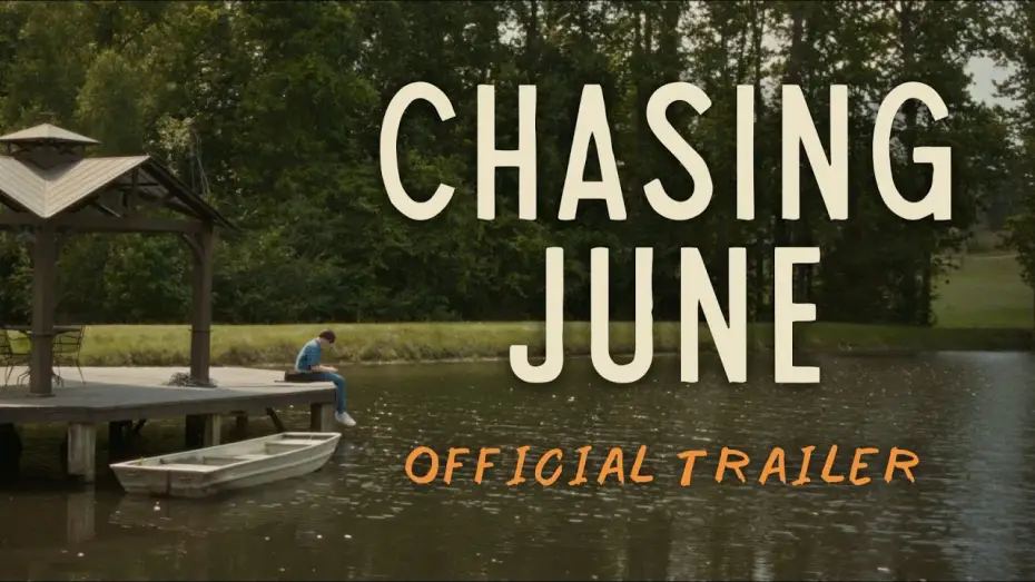Video for the film Chasing June — Official Trailer