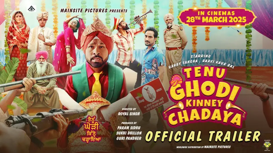 Video for the film Tenu Ghodi Kinney Chadaya — Tenu Ghodi Kinney Chadaya | Official Trailer | Harby Sangha, Raavi Kaur Bal | 28 March 2025