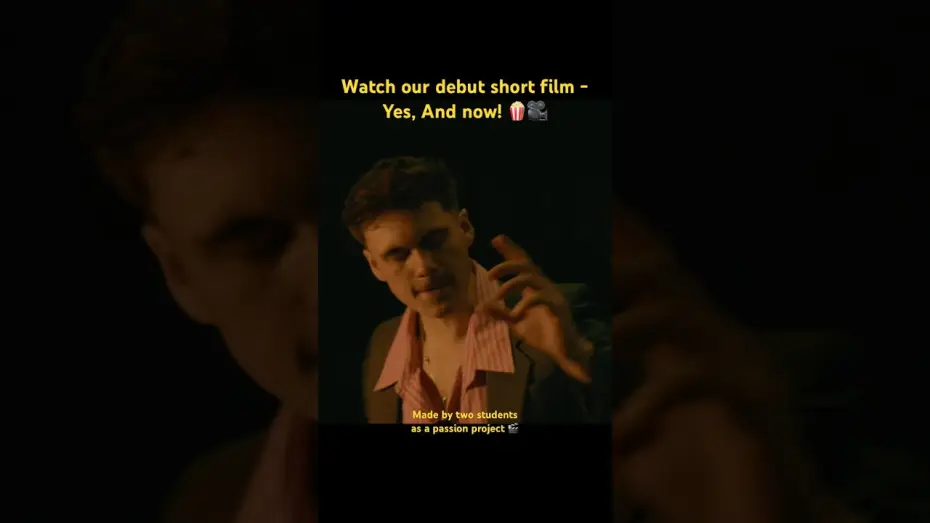 Video for the film Yes, And — Watch YES, AND on YouTube now! #shortfilm #shortfilm2025 #studentfilmmaker