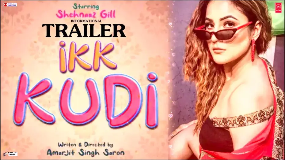 Video for the film Ikk Kudi — IKK KUDI : Movie Trailer