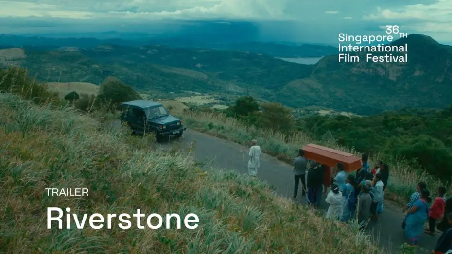 Video for the film Riverstone — Riverstone Trailer | SGIFF 2025