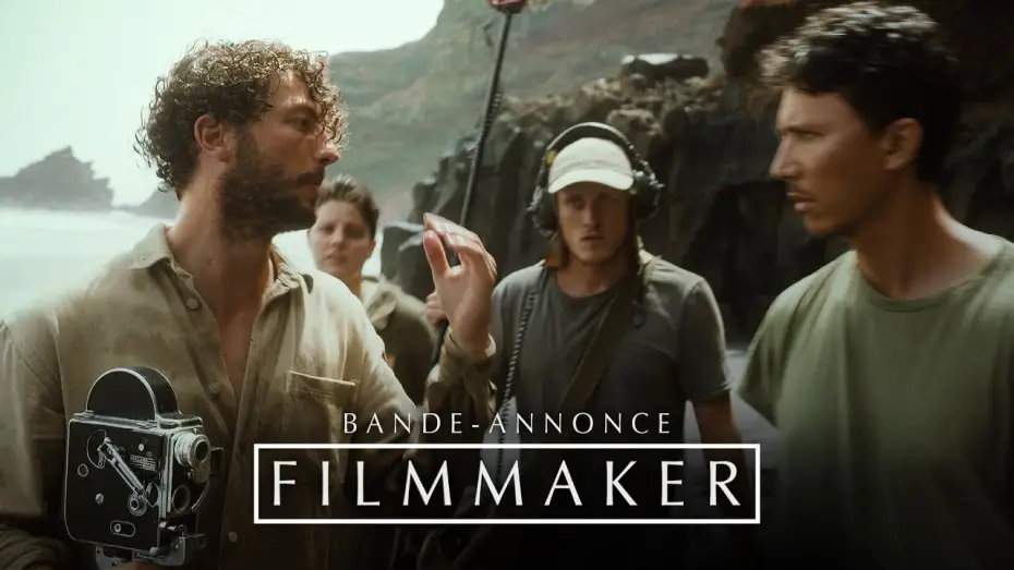 Video for the film Filmmaker — FILMMAKER - Bande Annonce