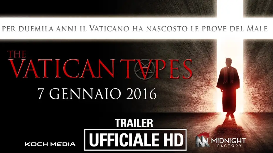 Video for the film The Vatican Tapes — The Vatican Tapes - Trailer ITA - Ufficiale - HD