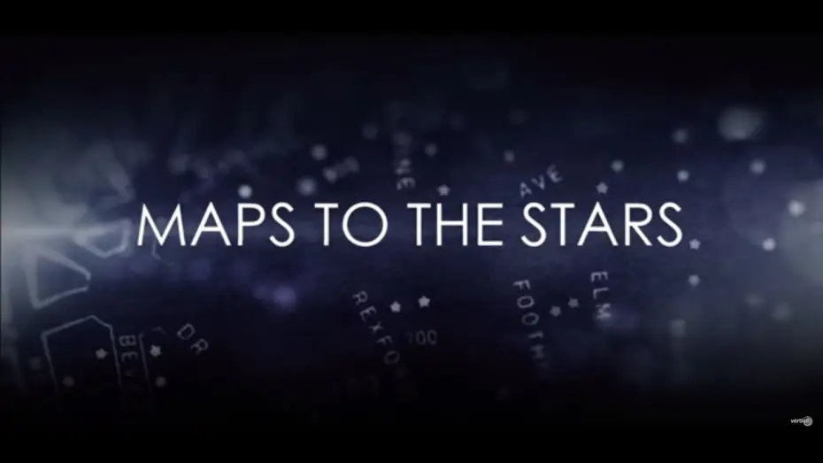 Video for the film Maps to the Stars — Tráiler Oficial Español MAPS TO THE STARS