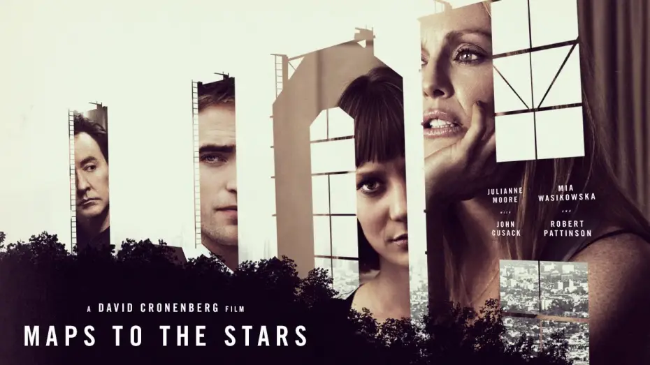 Video for the film Maps to the Stars — OFFICIAL UK TRAILER
