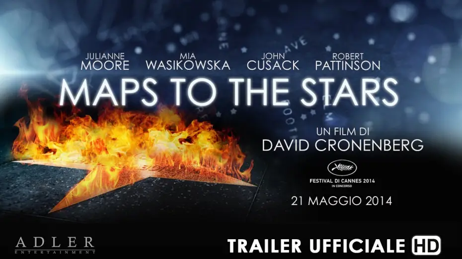 Video for the film Maps to the Stars — Maps To The Stars Trailer Italiano Ufficiale
