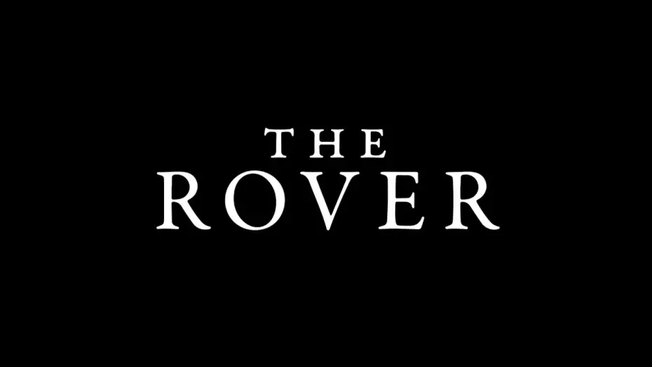 Video for the film The Rover — THE ROVER Bande Annonce VOST