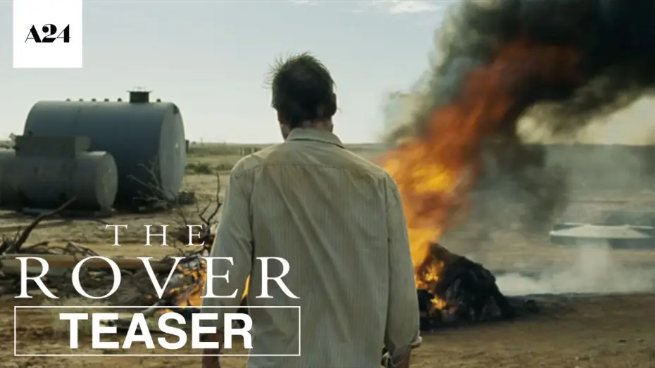 Video for the film The Rover — The Rover | Official Teaser Trailer  HD | A24