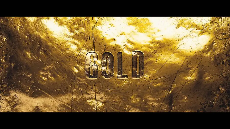 Video for the film Gold — GOLD  - Bande Annonce - Sortie au cinéma le 24 Juillet 2013