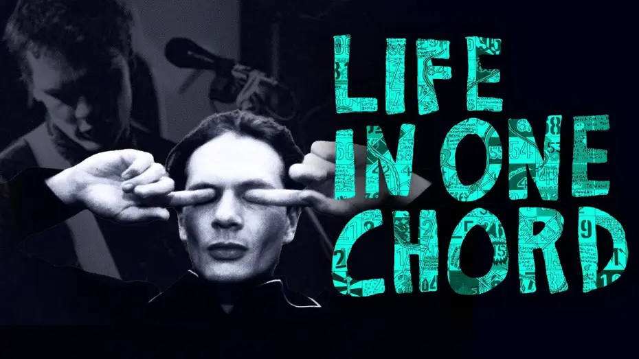 Video for the film Life in One Chord — Life in One Chord - Official Trailer