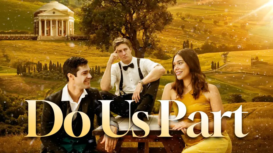 Video for the film Do Us Part — DO US PART Official Trailer - Coming to Theaters & On Demand August 14, 2026!