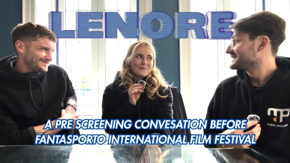 Video for the film Lenore — Lenore and Veronica Brand Conversation | Fantasporto Premiere 2026