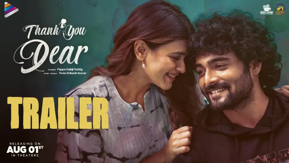 Video for the film Thank You Dear — Thank You Dear Movie Trailer 4K | Hebah Patel | Dhanush Raghumudri | Rekha Nirosha | TeluguFilmNagar