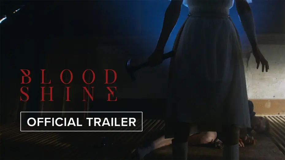 Video for the film Blood Shine — Blood Shine | Official Trailer HD | August 21 #horror #movie
