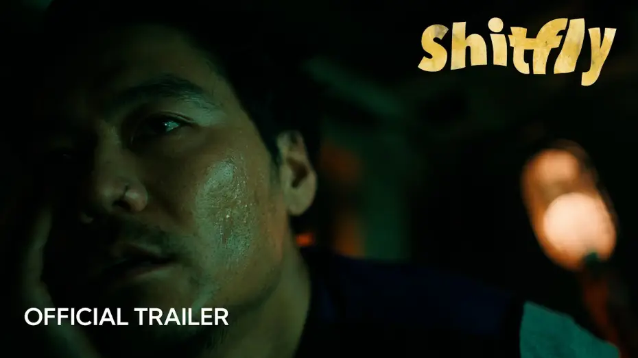 Video for the film Shitfly — SHITFLY (Official Trailer)