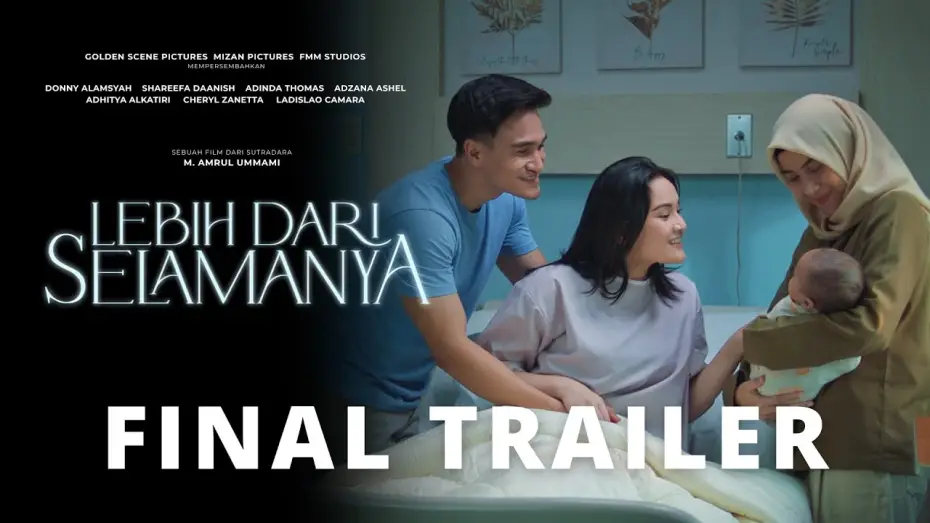 Video for the film Lebih Dari Selamanya — Lebih Dari Selamanya - Official Final Trailer