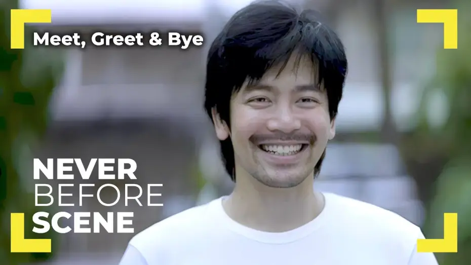 Video for the film Meet, Greet & Bye — ‘Meet, Greet & Bye’ deleted scenes | Never Before Scene