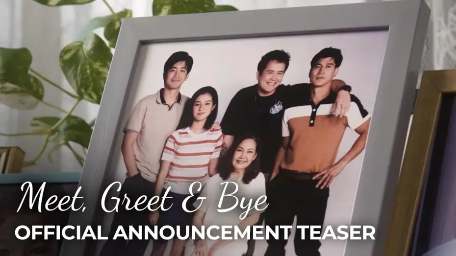 Video for the film Meet, Greet & Bye — 'Meet, Greet & Bye' Official Announcement Teaser