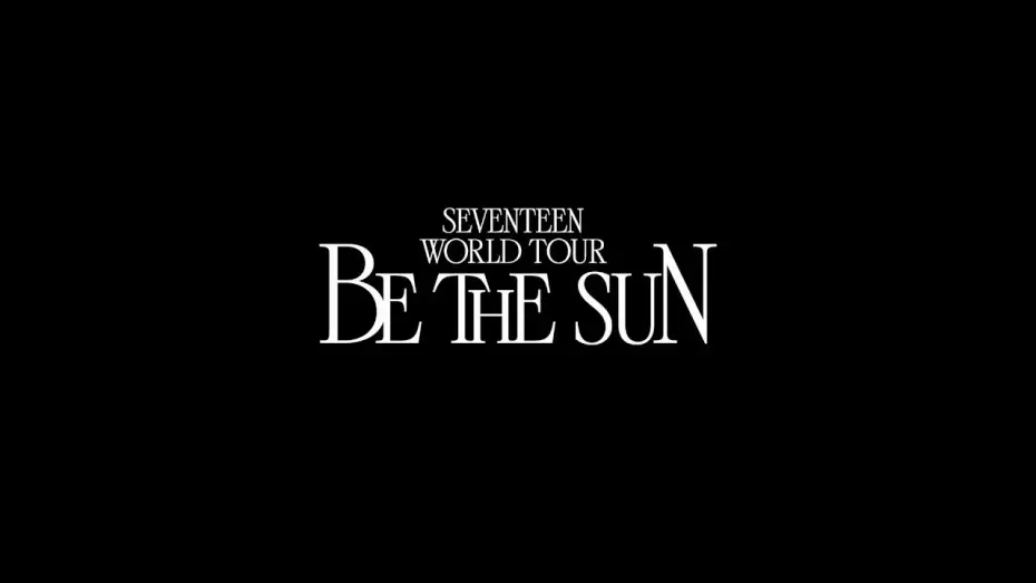 Video for the film SEVENTEEN WORLD TOUR [BE THE SUN] — SEVENTEEN WORLD TOUR [BE THE SUN] Teaser