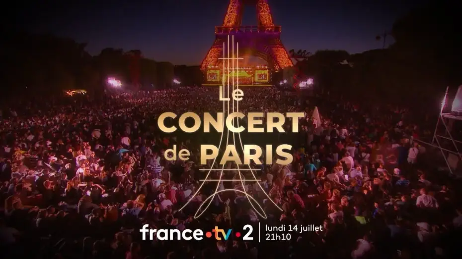 Video for the film Le Concert de Paris 2025 — Le concert de Paris & le feu d'artifice sur France 2 lundi 14 juillet 2025