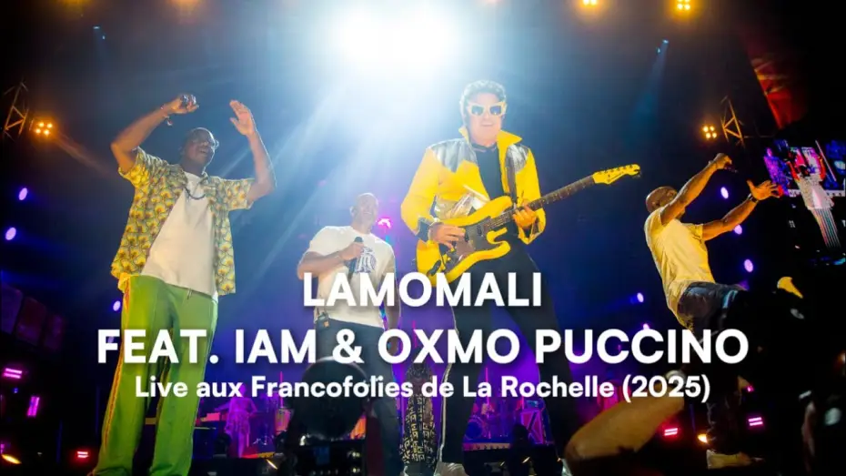 Video for the film Lamomali avec -M- aux Francofolies de La Rochelle — LAMOMALI FEAT IAM & OXMO PUCCINO (Live Francofolies La Rochelle 2025)