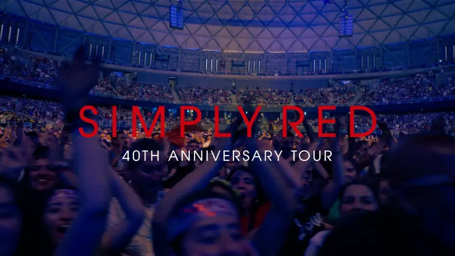 Video for the film Simply Red: Holding Back The Years: 40 Years Of Simply Red, Live In Santiago — Simply Red: 40th Anniversary Tour – Live in Santiago (Official Teaser)