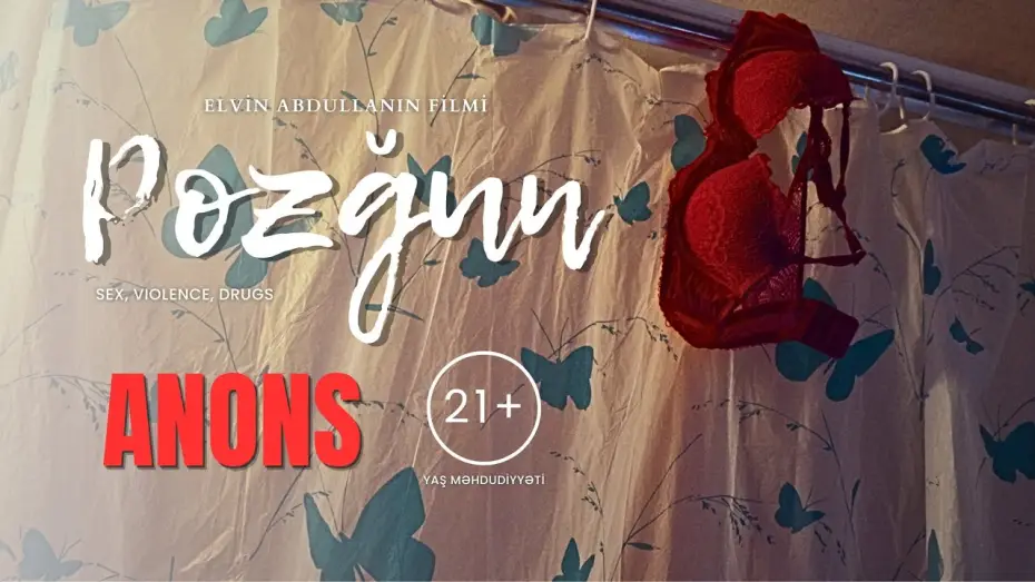 Video for the film Pozğun — Pozğun - Psixoloji Triller ANONS (21+)