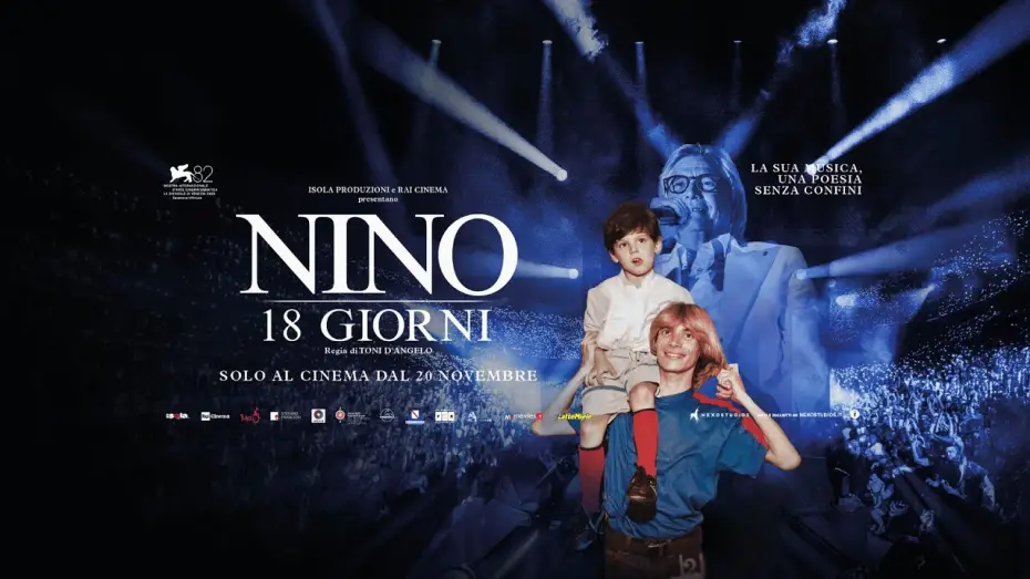 Video for the film Nino. 18 Days — NINO. 18 GIORNI - Al cinema dal 20 novembre - TRAILER