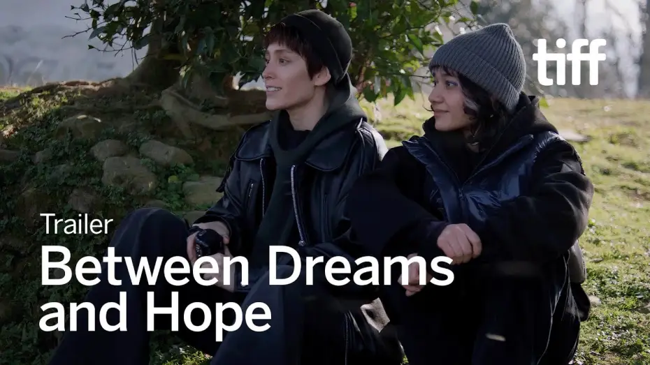 Video for the film Between Dreams and Hope — BETWEEN DREAMS AND HOPE Trailer | TIFF 2025