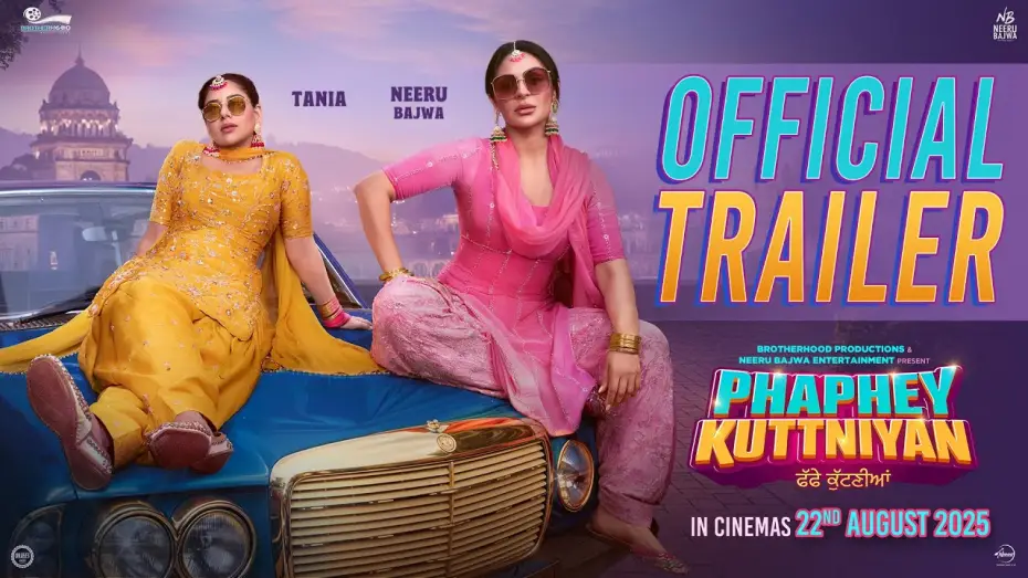 Video for the film Phaphey Kuttniyan — Phaphey Kuttniyan (Movie Trailer) | Neeru Bajwa | Tania | New Punjabi Movie 2025 | Speed Records