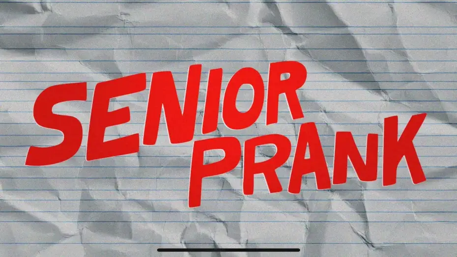 Video for the film Senior Prank — SENIOR PRANK – Official Trailer (2025)