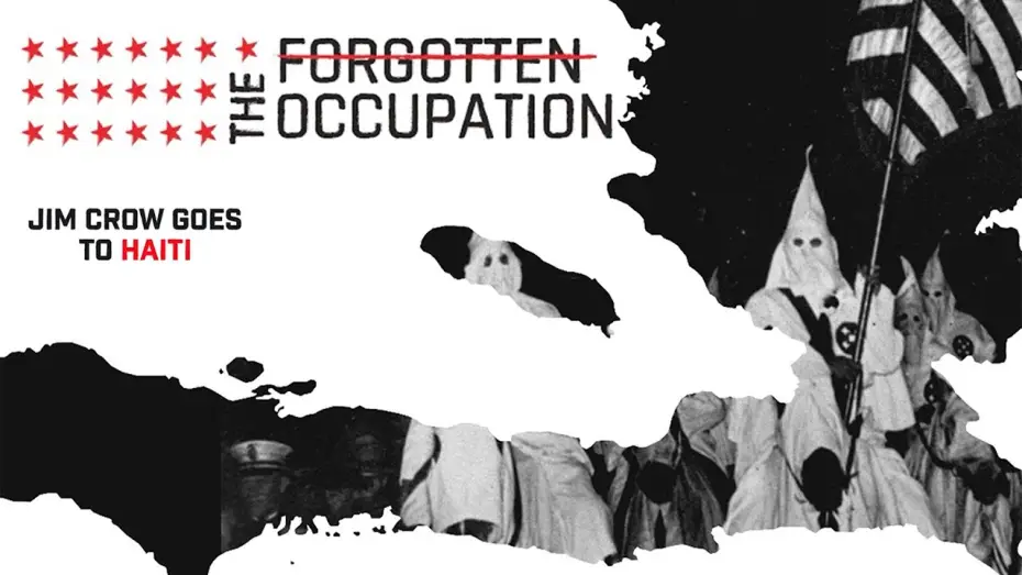 Video for the film The Forgotten Occupation: Jim Crow Goes to Haiti — Trailer