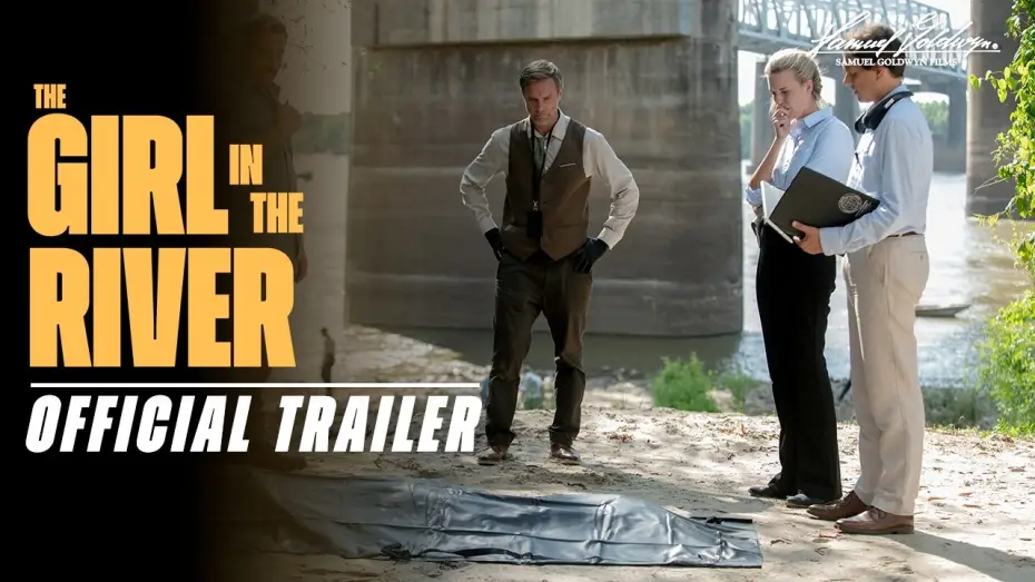 Video for the film The Girl in the River — Official Trailer