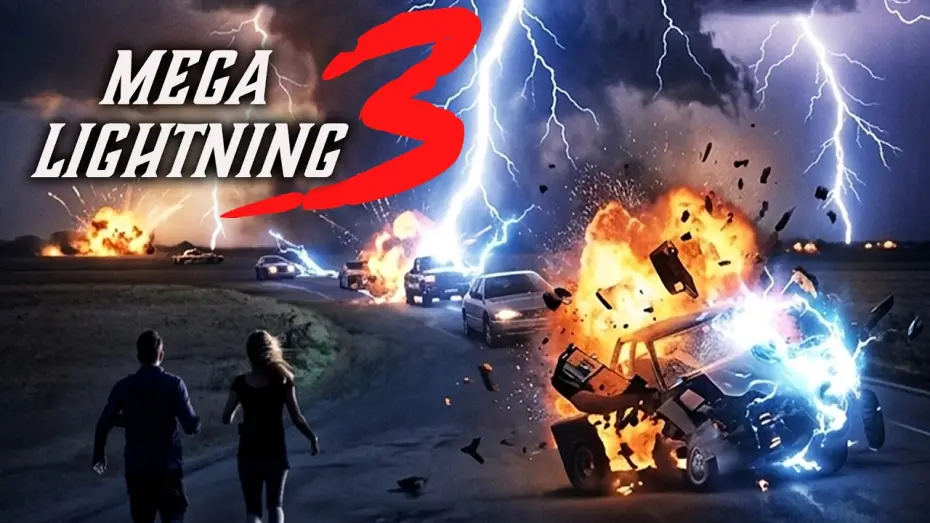 Video for the film Mega Lightning 3 — Mega Lightning 3 - Trailer (2025)
