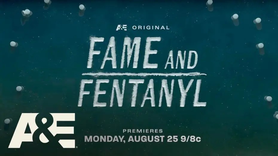 Video for the film Fame and Fentanyl — New Documentary Special "Fame and Fentanyl" premieres Monday, August 25 at 9pm ET/PT on A&E