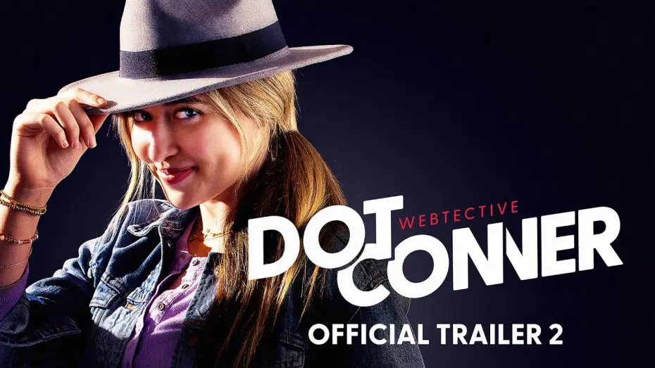 Video for the film Dot Conner: Webtective — Dot Conner: Webtective (Feature FIlm) | Official Trailer 2