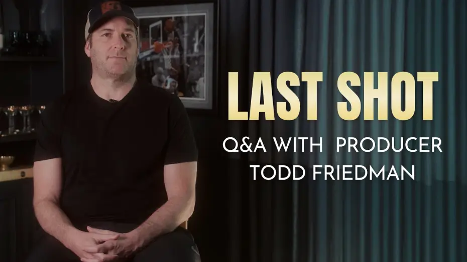 Video for the film Last Shot — Last Shot (2026) | Q&A With Writer/Producer Todd Friedman