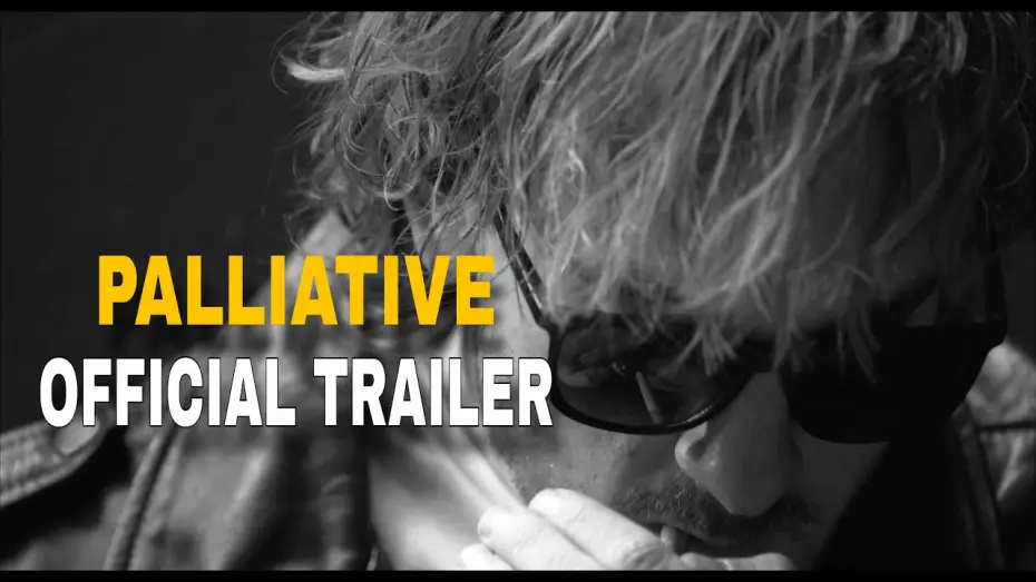Video for the film Palliative — Palliative Official Trailer