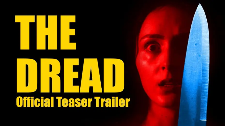 Video for the film The Dread — The Dread (Feature Horror Film) Teaser