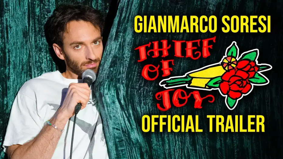 Video for the film Gianmarco Soresi: Thief of Joy — Gianmarco Soresi: Thief of Joy | Official Trailer | Stand Up Comedy